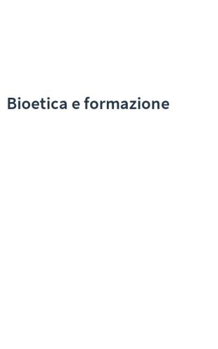 Bioetica e formazione