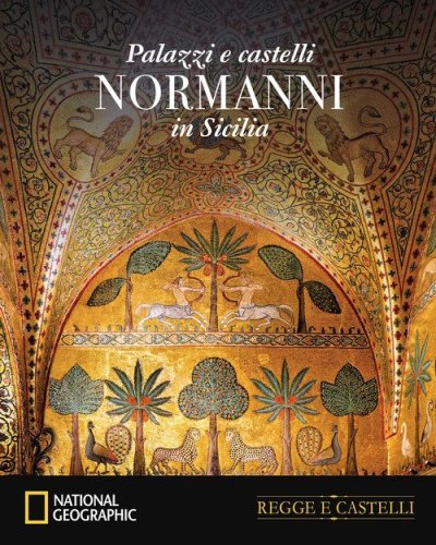 I palazzi dei normanni in Sicilia