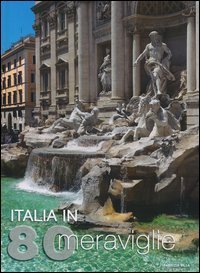 Italia in 80 meraviglie