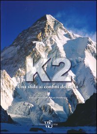 K2. Una sfida ai confini del cielo