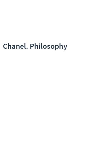 Chanel. Philosophy