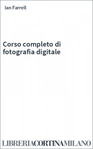 Corso completo di fotografia digitale