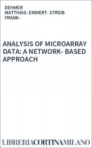 ANALYSIS OF MICROARRAY DATA: A NETWORK-BASED APPROACH