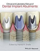 CLINICAL AND LABORATORY MANUAL OF DENTAL IMPLANT ABUTEMENT