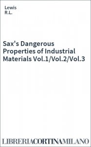 Sax's Dangerous Properties of Industrial Materials Vol.1/Vol.2/Vol.3