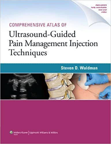 Comprehensive Atlas of Ultrasound-Guided Pain Management Injection Techniques
