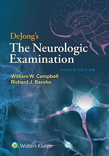 DeJong's The Neurologic Examination