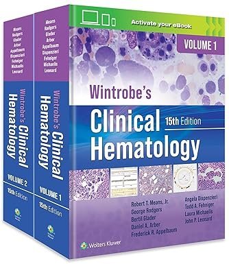 Wintrobe's Clinical Hematology: Print + eBook with Multimedia