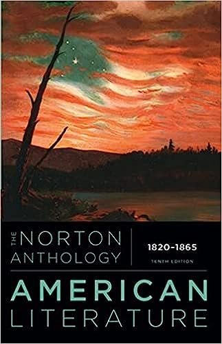 The Norton Anthology of American Literature. Volume B. 1820-1865