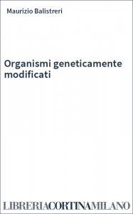 Organismi geneticamente modificati