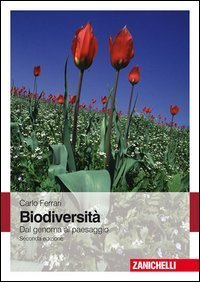 Biodiversità. Dal genoma al paesaggio