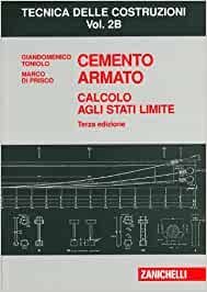Cemento armato. Calcolo agli stati limite. Vol. 2B