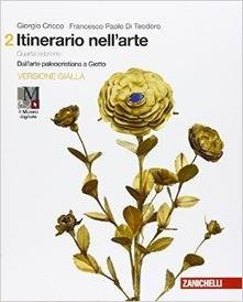 Itinerario nell'arte. Con e-book. Con espansione online. Vol. 2: Dall'arte paleocristiana a Giotto. Versione gialla