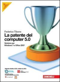 La patente del computer 5.0 per Windows 7 e Office 2007