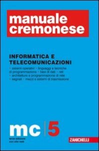 Manuale Cremonese informatica e telecomunicazione
