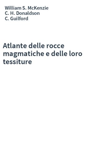 Atlante delle rocce magmatiche e delle loro tessiture