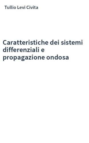 Caratteristiche dei sistemi differenziali e propagazione ondosa