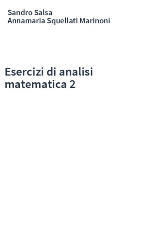 Esercizi di analisi matematica 2