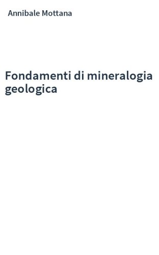 Fondamenti di mineralogia geologica