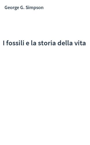 I fossili e la storia della vita