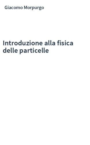 Introduzione alla fisica delle particelle
