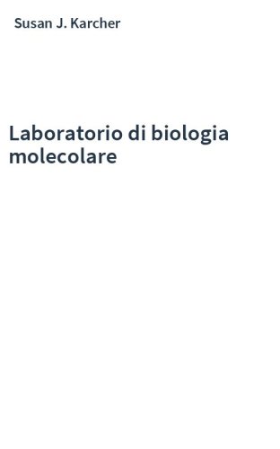 Laboratorio di biologia molecolare