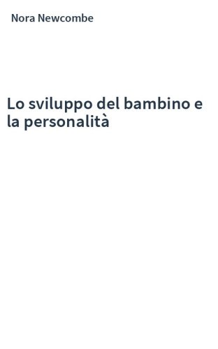 Lo sviluppo del bambino e la personalità