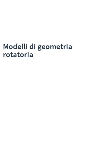 Modelli di geometria rotatoria