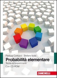 Probabilità elementare. Teoria ed esperimenti. Con CD-ROM